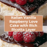 Italian Vanilla Raspberry Love Cake Recipe