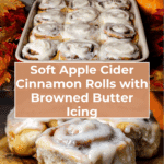 Apple Cider Cinnamon Rolls with Browned Butter Icing Recipe