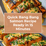Bang Bang Salmon Made Perfect in Just 15 Minutes Recipe