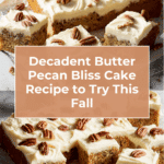 Butter Pecan Bliss Cake Recipe