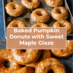 Baked Pumpkin Donuts with Maple Glaze Recipe