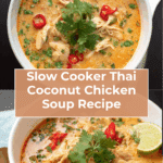 Crockpot Thai Coconut Chicken Soup