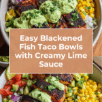 Blackened Fish Taco Bowls Recipe