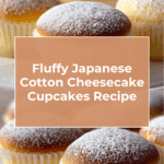 Fluffy Japanese Cotton Cheesecake Cupcakes Recipe
