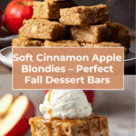 Cinnamon Apple Blondies – Soft, Chewy & Filled with Spices
