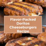 Doritos Burgers (Flavor-Packed) Recipe