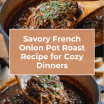 Savory French Onion Pot Roast Recipe
