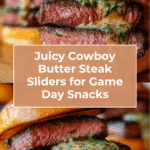 Cowboy Butter Steak Sliders Recipe