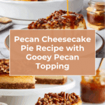 Pecan Cheesecake Pie Recipe