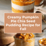 Creamy Pumpkin Pie Chia Seed Pudding with Yogurt Recipe