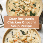 Tasty Rotisserie Chicken Gnocchi Soup Recipe