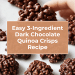 3-Ingredient Dark Chocolate Quinoa Crisps Recipe