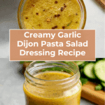 Creamy Healthy Pasta Salad Dressing Recipe