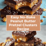 No-Bake Peanut Butter Pretzel Clusters Recipe