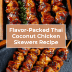 Thai Coconut Chicken Skewers Recipe