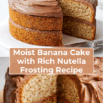 Banana Cake with Nutella Frosting Recipe