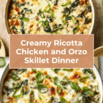 Creamy Ricotta Chicken and Orzo Skillet Recipe