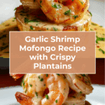 Garlic Shrimp Mofongo Recipe