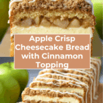 Apple Crisp Cheesecake Bread Recipe