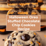 Easy Halloween Oreo Stuffed Chocolate Chip Cookies Recipe
